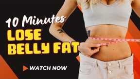 10 Minute Workouts to Help You Lose Belly Fat | Beginners Weight Loss Workout