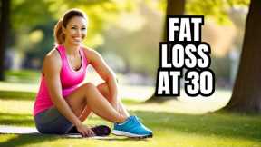 How To Lose Fat Naturally At 30 Years Old ( easy )