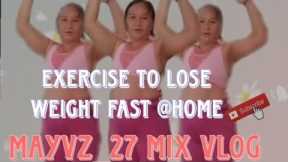 MY DAILY EXERCISE FOR LOSE WEIGHT IN 30MIN.@HOME | MAYVZ_27